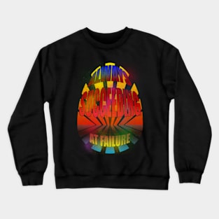 Succeeding at Failure Crewneck Sweatshirt